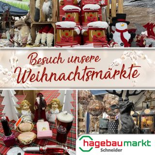 Ab sofort haben unsere Weihnachtsmärkte geöffnet.
	Hier findest Du Alles, was Du für dein weihnachtliches Zuhause benötigst:
	LED-Beleuchtung, Weihnachtsdeko, Kerzen, Christbäume, Baumschmuck, Christbaumständer… und vieles weitere mehr!
	
	Hole dir Weihnachten in dein Zuhause!Komm vorbei und lass dich inspirieren!
