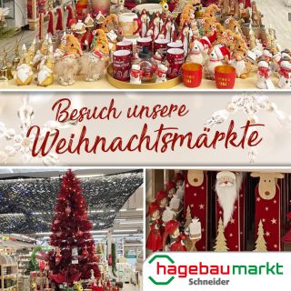 Ab sofort haben unsere Weihnachtsmärkte geöffnet.
	Hier findest Du Alles, was Du für dein weihnachtliches Zuhause benötigst:
	LED-Beleuchtung, Weihnachtsdeko, Kerzen, Christbäume, Baumschmuck, Christbaumständer… und vieles weitere mehr!
	
	Hole dir Weihnachten in dein Zuhause!Komm vorbei und lass dich inspirieren!
