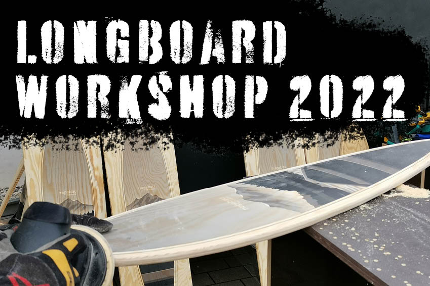 2022 Longboard Workshop in Traunstein Prien und Kufstein